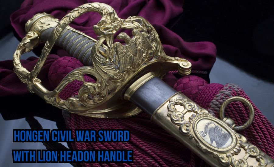 hongen civil war sword with lion headon handle