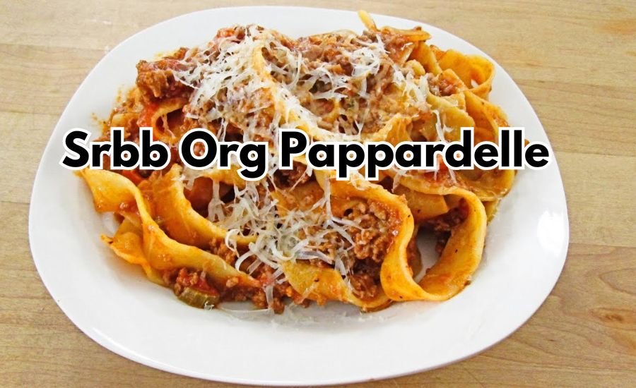 srbb org pappardelle