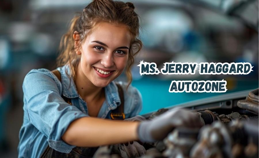 Ms. Jerry Haggard AutoZone: A Trailblazer in the Automotive World