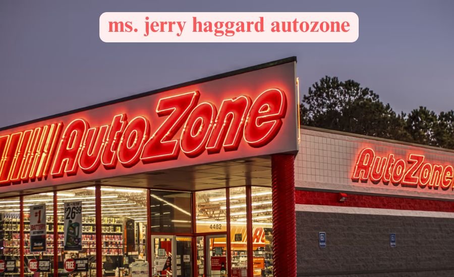 ms. jerry haggard autozone