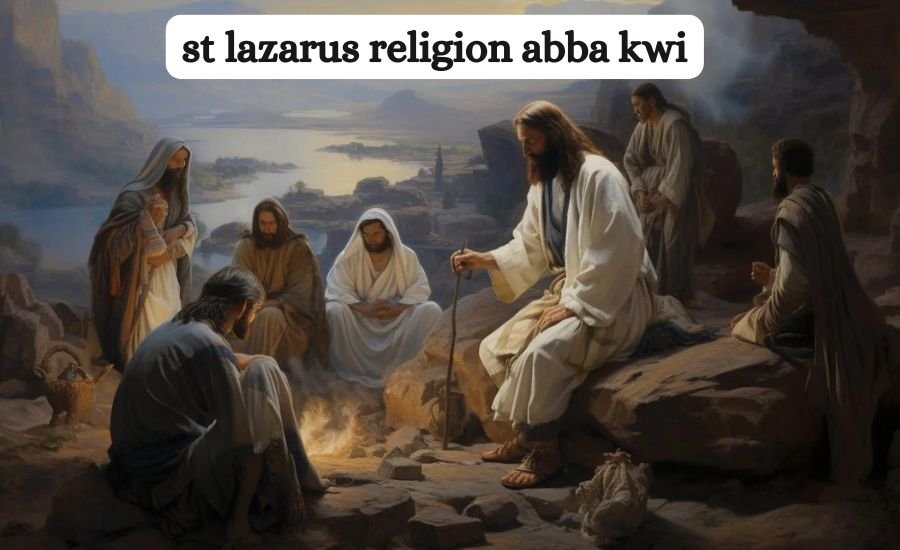 st lazarus religion abba kwi