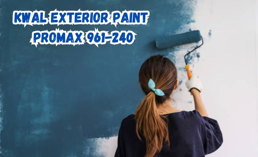 kwal exterior paint promax 961-240