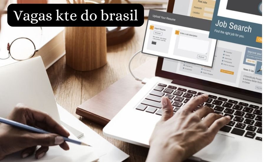 vagas kte do brasil