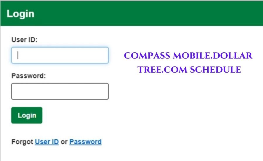 compass mobile.dollar tree.com schedule