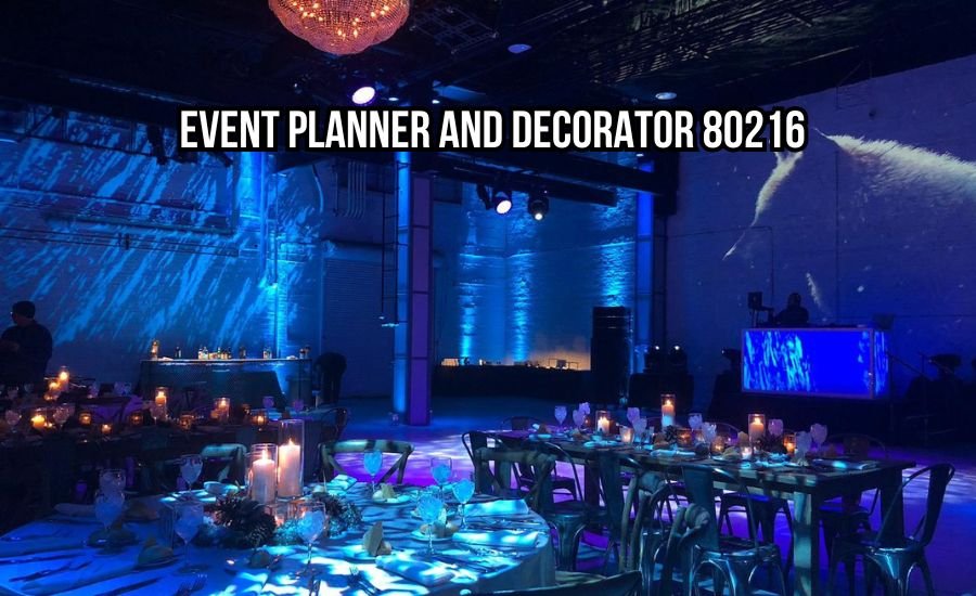 event planner and decorator 80216