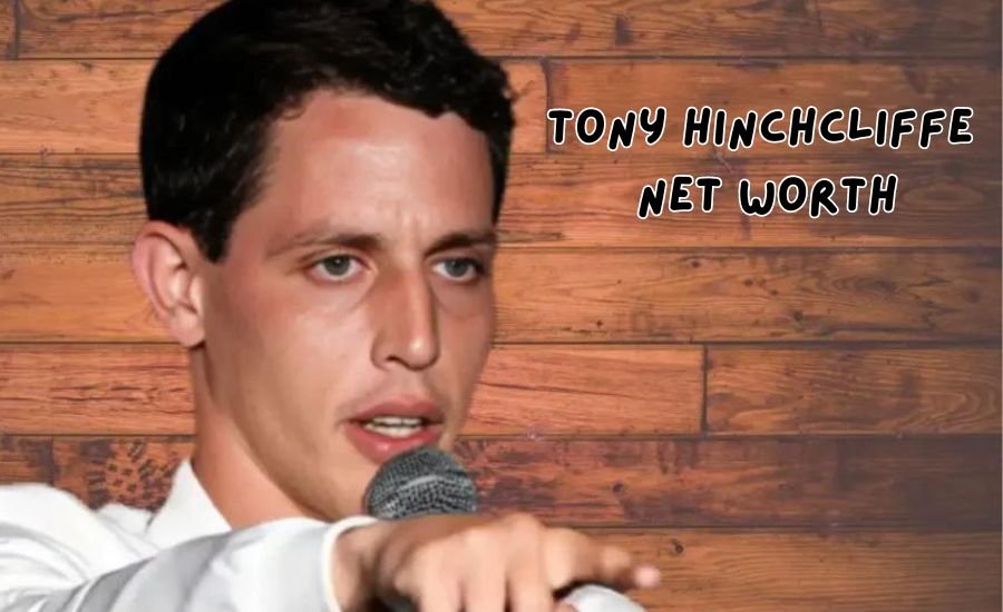 tony hinchcliffe net worth