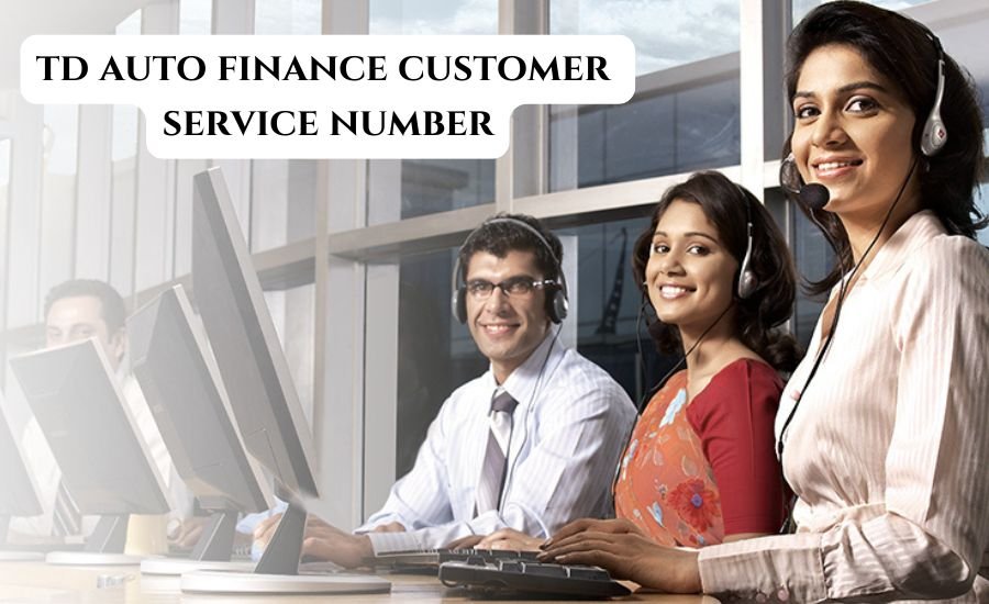 td auto finance customer service number