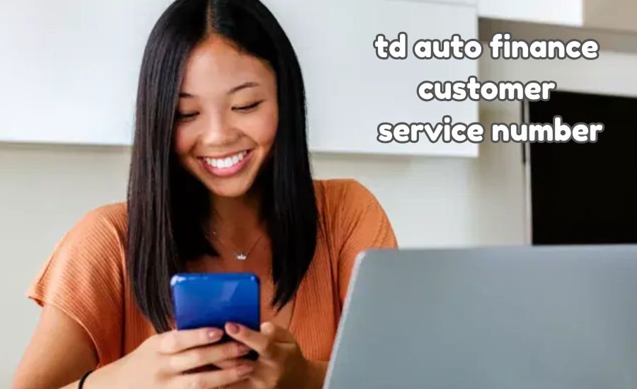 td auto finance customer service number