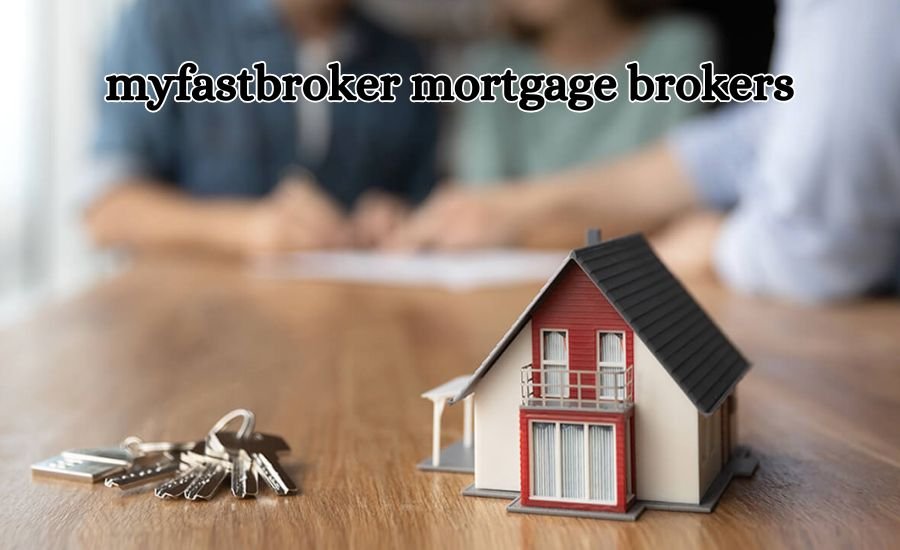 myfastbroker mortgage brokers