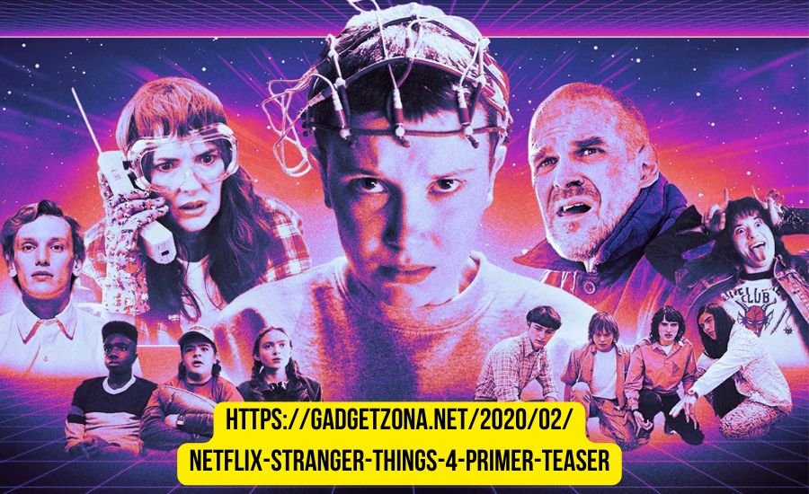 https://gadgetzona.net/2020/02/netflix-stranger-things-4-primer-teaser