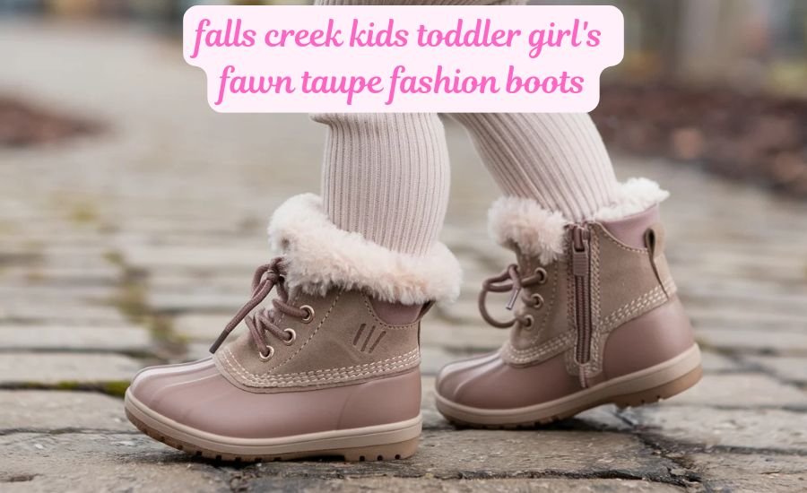 Falls Creek Kids Toddler Girl’s Fawn Taupe Fashion Boots: Perfect Style and Comfort for Little Feet!