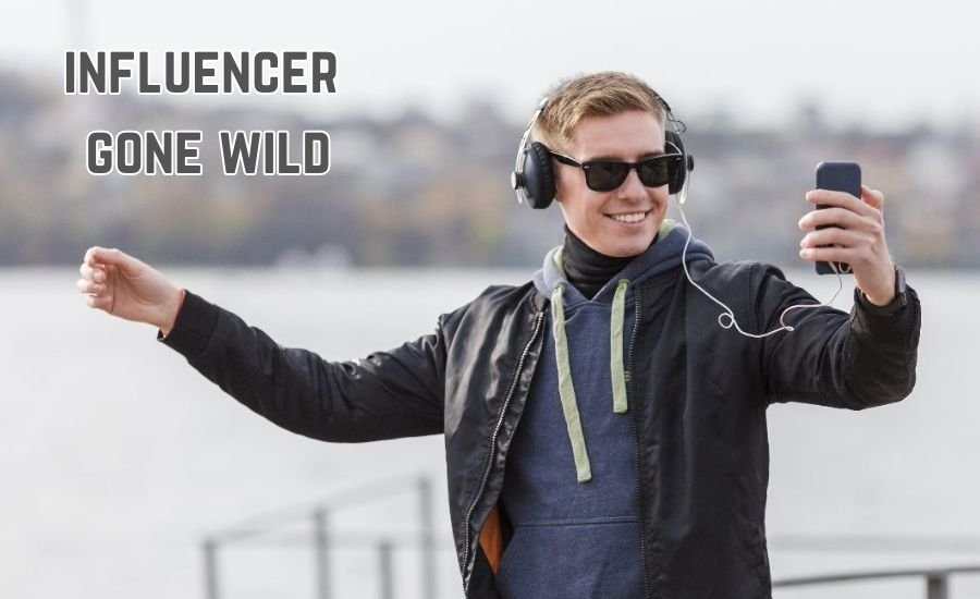 Influencer Gone Wild: Exploring the Fun and Surprises of Online Fame