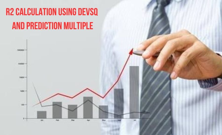 Mastering r2 Calculation Using Devsq and Prediction Multiple: A Powerful Guide”