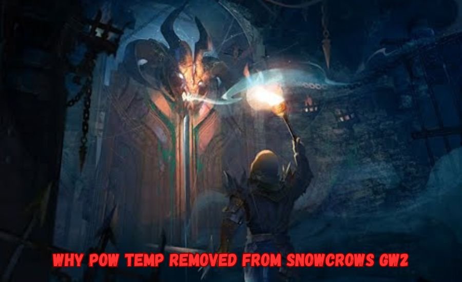 why pow temp removed from snowcrows gw2